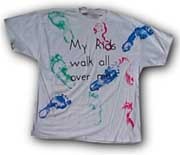 "My Kids Walk All Over Me" T-Shirt or Apron